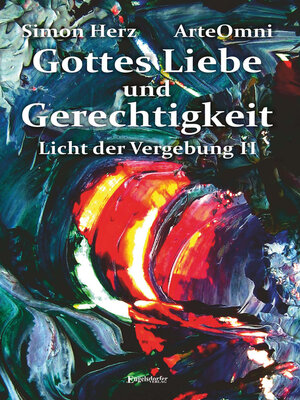 cover image of Gottes Liebe und Gerechtigkeit
